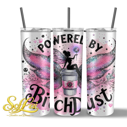 Tumbler B*tch dust 1029